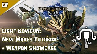 MH Rise LBG Tutorial | New Moves and Weapon Showcase!! [MH Rise: Beta]