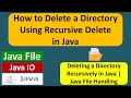 How to Delete a Directory Using Recursive Delete in Java? | Java File | Java IO | Java Tutorial