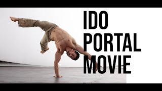 IDO PORTAL - FULL DOCUMENTARY - FULL MOVIE