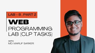 Web Programming Lab 8 Part 2 - PHP CLP Tasks Solution | CSE 302 | Green University