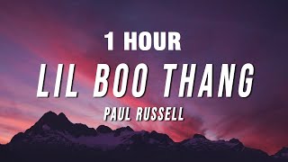 [1 HOUR] Paul Russell - Lil Boo Thang (Lyrics)