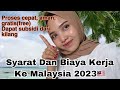 Cara Melamar Kerja Ke Malaysia Terbaru 2023🇲🇾