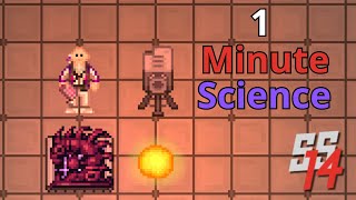 SS14 - Science Explained In One Minute