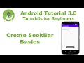 Android Studio 3.6 Create SeekBar Basics