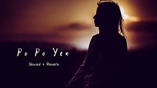 Po Po Yen {Slowed + Reverb} Sid Sriram Tamil Slowed Lofi Song || Another Sad Night