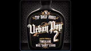 Hollywood Girls -Timbaland & Mike Daddy - Urban Pop﻿ Vol. 2 (workaholics commerc