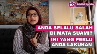 Jika Istri Selalu Salah Dimata Suami ! Jangan Sedih Lakukan Ini Saja