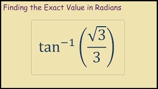 Inverse Tangent of sqrt(3)/3 Exact Values