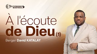 A L’ÉCOUTE DE DIEU | Berger David KATALAY (1)