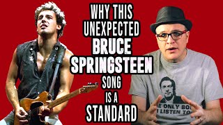 Why this Bruce Springsteen 80s song is a Surprise Classic | The New Standards | Professor of Rock