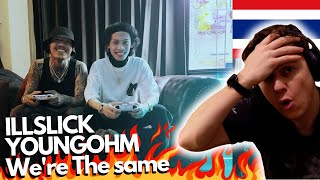 ILLSLICK X YOUNGOHM🇹🇭- We're The same M/V' - IRISH REACTION