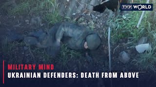 Ukrainian Defenders: Death from Above | Military Mind | TVP World