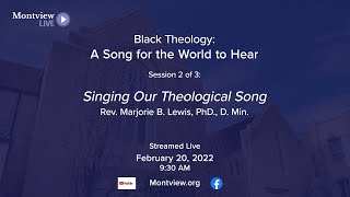 Black Theology: Singing Our Theological Song, Marjorie B. Lewis, PhD., D. Min