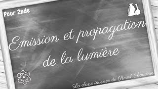 Emission et propagation de la lumière