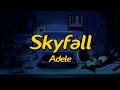 Adele - Skyfall (Lyrics)