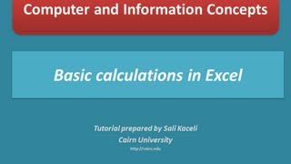 Excel 2010 Tutorial: Basic Excel calculations via formulas (Excel 2010)