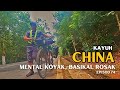 Ep.74: Mental Koyak!! TOLAK BASIKAL!!   - KAYUH CHINA Day71 Season 4 China: Cycling Tg Piai-Everest