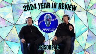 Year In Review | The Guests and Lessons That Made 2024 | Episode 49 #podcast  #yearinreview #2024