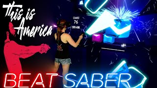 Beat Saber || This is America by Childish Gambino (Expert) First Attempt || Mixed Reality