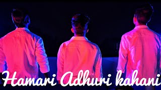 Hamari Adhuri Kahani Title Track | DANCE CHOREOGRAPHY | S DANCE STUDIO