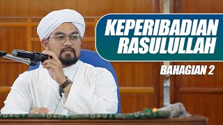 Kuliah Perdana  : Keperibadian Rasullallah - Syeikh Nazrul Nasir