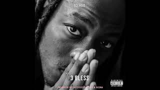 3 Bless (Official Audio)