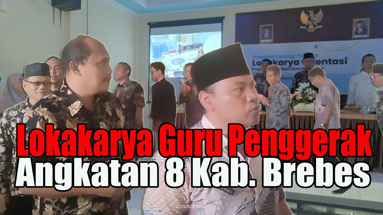 Lokakarya Orientasi Guru Penggerak Angkatan 8 Kabupaten Brebes ...