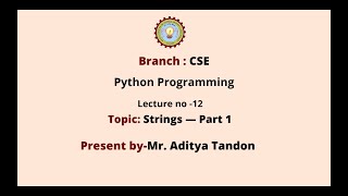 Python Programming | Strings Part-1| AKTU Digital Education