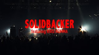 SOLIDBACKER featuring HIRO HOMMA / 2022.05.29 CLUB CITTA'