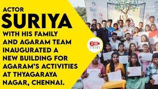 Suriya inaugurated the new office of Akaram Foundation with his family