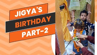 Jigya's Birthday Part-2