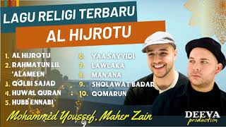 Alhijrotu - Muhammed Youssef | Rahmatun Lil 'Alameen - Maher Zain | Full Album Sholawat 2023