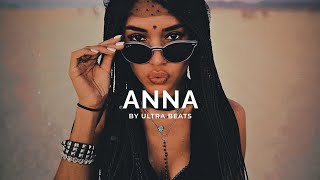 " Anna " Oriental Dancehall Type Beat (Instrumental) Prod. by Ultra Beats