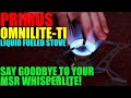 Primus OmniLite-Ti - Say GOODBYE to Your MSR Whisperlite!