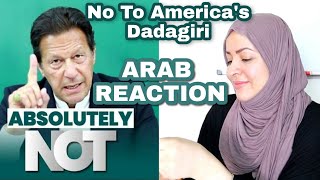 Imran Khan : Absolutely Not | Arab Reaction