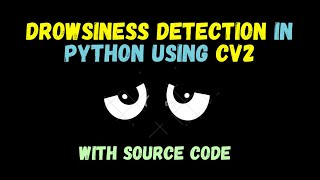Drowsiness Detection in Python - Advanced Computer Vision Project - with source code #shorts