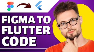 How to Convert Figma Design to Flutter Code (Figma Tutorial)