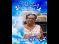 CELEBRATING THE LIFE OF CATHERINE JOSEPH