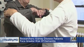 Healthwatch: Kidney Disease Patients Face Greater Risk Of Dementia