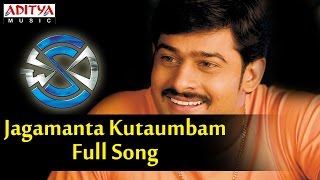 Jagamanta Kutaumbam Full Song II Chakram Movie II Prabhas, Aasin