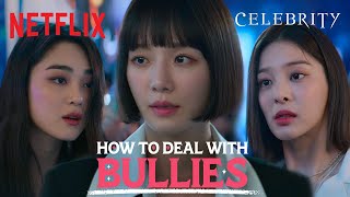 How to deal with bullies who are more 