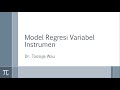 MODEL REGRESI VARIABEL INSTRUMEN | EKONOMETRIKA