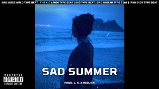 [FREE] Sad Juice WRLD Type Beat - " Sad Summer " | Sad Type Beat