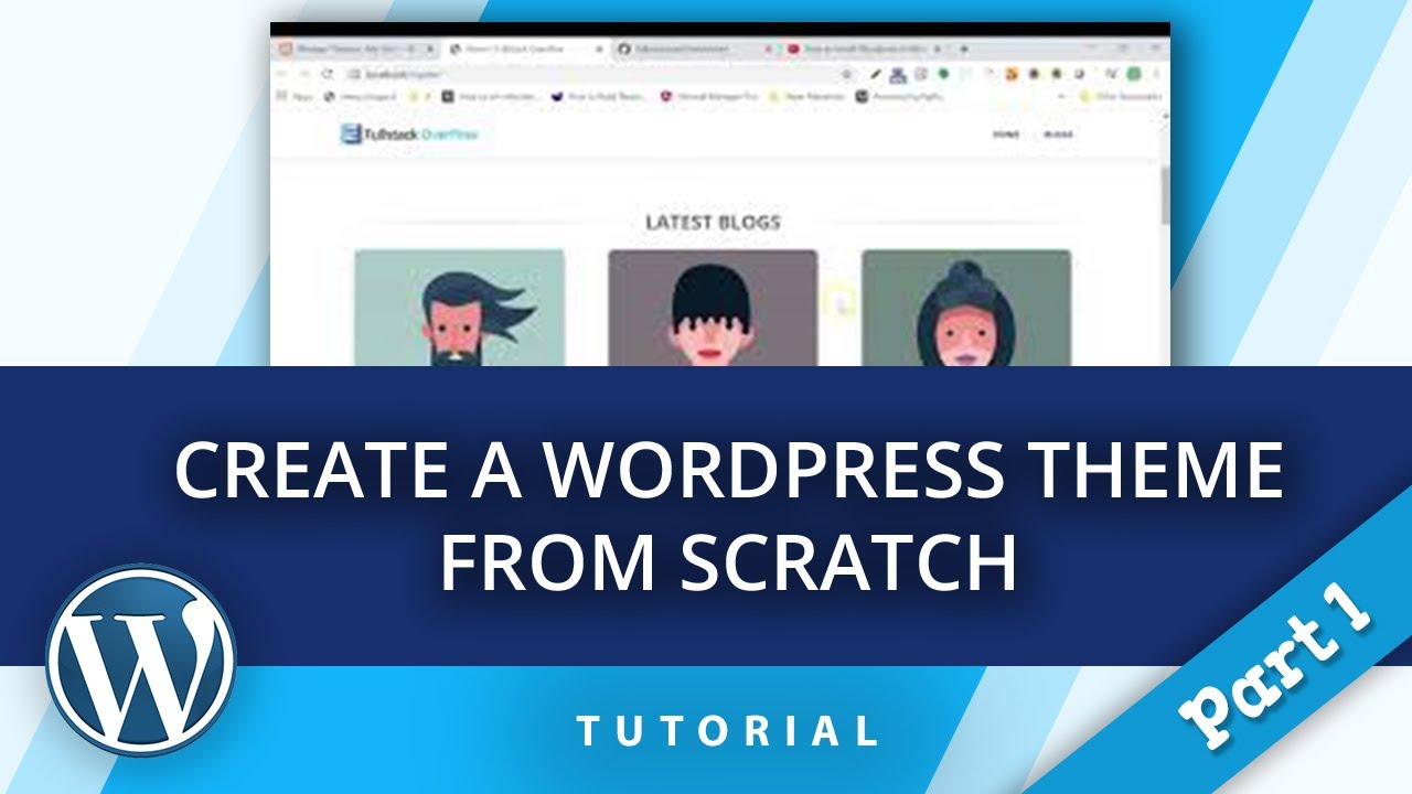 Part 1 - Create A Wordpress Theme From Scratch - YouTube