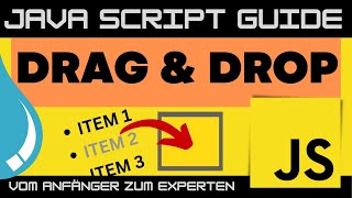 Drag & Drop API in JavaScript (Element mit ziehen in verschieben) - JS Guide - Tutorial