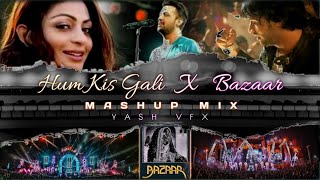 Hum Kis Gali Ja Rahe Hai (remix) | Atif Aslam Remix Songs | YASH VFX | DJ SHAVERS |  BUNNY MGV