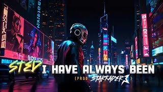 🎶 STeD - I Have Always Been  (Prod. StarFader)💥