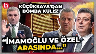 'İmamoğlu ve Özel arasında tartışma var' iddialarına İsmail Küçükkaya son noktayı koydu! Meğerse...