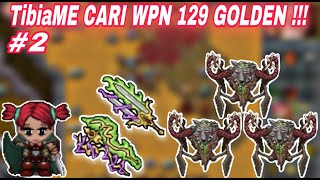 TibiaME -  CARI WPN GOLDEN 129 SOUL LIGHT !!! #2