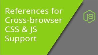 Cross-Platform CSS & JavaScript Support Tools